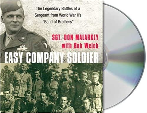 ダウンロード  Easy Company Soldier: The Legendary Battles of a Sergeant from World WarII's "Band of Brothers" 本