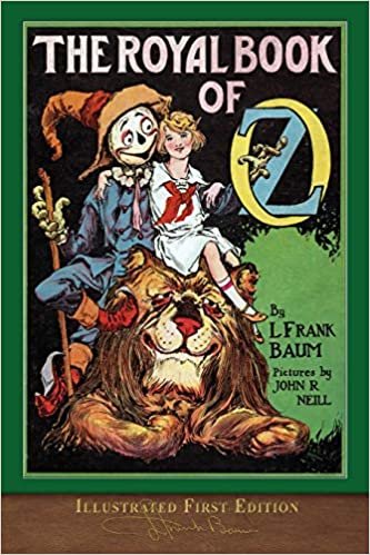 indir The Royal Book of Oz (Illustrated First Edition): 100th Anniversary OZ Collection