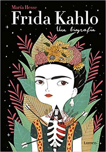 ダウンロード  Frida Kahlo: Una biografía / Frida Kahlo: A Biography 本