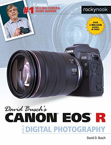 ダウンロード  David Busch's Canon EOS R Guide to Digital Photography (The David Busch Camera Guide Series) (English Edition) 本