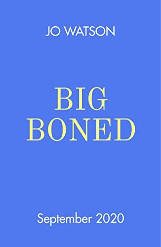 ダウンロード  Big Boned (A Wattpad Novel) (English Edition) 本