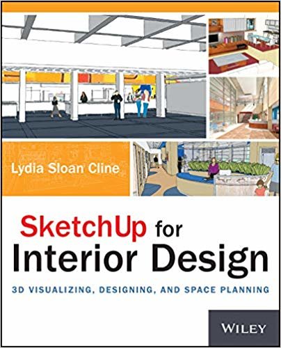 اقرأ sketchup على التصميم من الداخل: ثلاثي الأبعاد visualizing ، عند الأطراف ، و Space تخطط الكتاب الاليكتروني 
