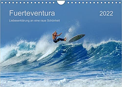 Fuerteventura 2022 Deutschland (Wandkalender 2022 DIN A4 quer): Fuerteventura laedt ein zu Ruhe und Action. (Monatskalender, 14 Seiten )