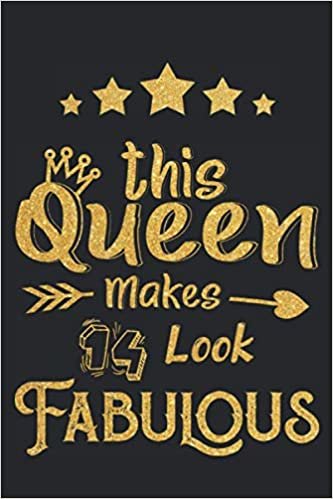 indir This Queen Makes 14 Look Fabulous: Happy 14 Years Old Birthday Notebook | Lined Notebook, 6 × 9 In, 110 Pages | Birthday Gift for Friends, Sisters, Daughter...
