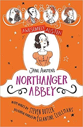 Jane Austen's Northanger Abbey (Awesomely Austen - Illustrated and Retold, Band 6) indir