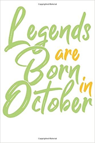 indir Legends are born in October: Notizbuch DIN A5 Liniert 120 Seiten Legenden sind im Oktober geboren Geburtsmonat B-Day Geburtstagsspruch Geburt ... Planer Tagebuch Notizheft Notizblock