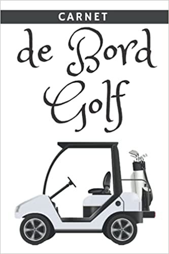 indir carnet de Bord Golf: Feuilles de suivi de golf, carnet de golf 111 pages pour le suivi, l&#39;analyse et l&#39;amélioration de votre jeu