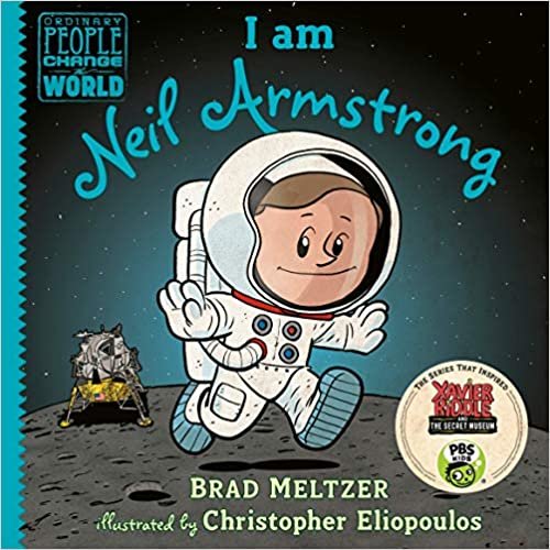 ダウンロード  I am Neil Armstrong (Ordinary People Change the World) 本