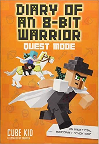 ダウンロード  Diary of an 8-Bit Warrior: Quest Mode (Book 5 8-Bit Warrior series): An Unofficial Minecraft Adventure (Volume 5) 本