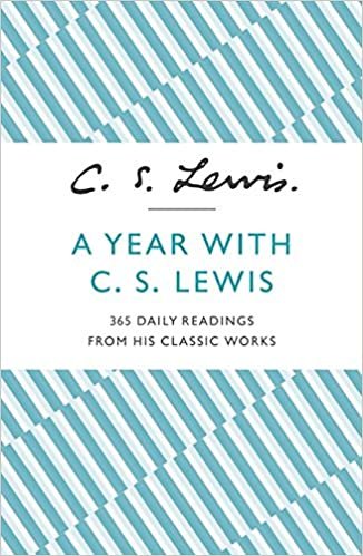 A Year With C. S. Lewis: 365 Daily Readings from His Classic Works indir