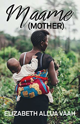 Maame (Mother) (English Edition)