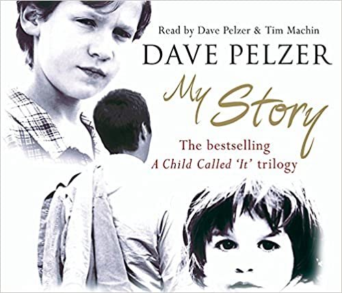 ダウンロード  My Story: A Child Called It, The Lost Boy, A Man Named Dave 本