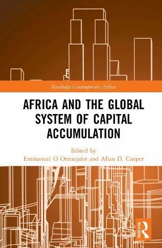 ダウンロード  Africa and the Global System of Capital Accumulation (Routledge Contemporary Africa) (English Edition) 本