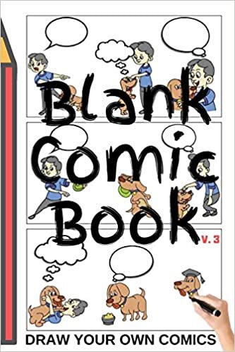 indir BLANK COMIC BOOK V.3 (Draw Your Own Comics): Version 03 SMALL 6x9 in Notebook and Sketchbook to Draw Comics and Journal for Kids and Adults