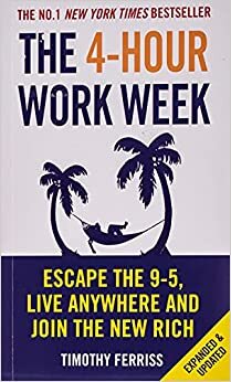 اقرأ The 4-Hour Work Week: Escape The 9-5, Live Anywhere And Join The New Rich الكتاب الاليكتروني 