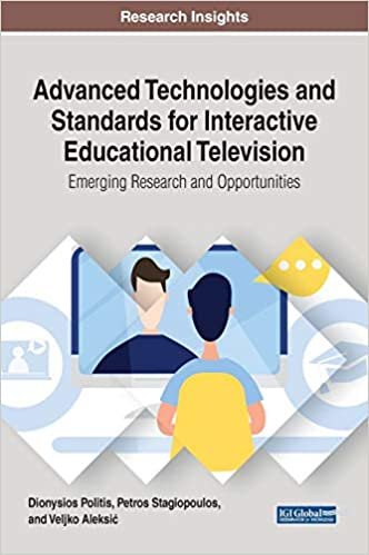 تحميل Advanced Technologies and Standards for Interactive Educational Television: Emerging Research and Opportunities