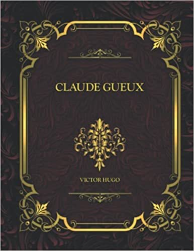 تحميل Claude Gueux: Victor Hugo (French Edition)