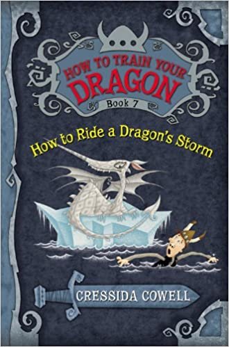 ダウンロード  How to Train Your Dragon Book 7: How to Ride a Dragon's Storm (How to Train Your Dragon, 7) 本
