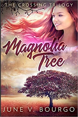 Magnolia Tree (The Crossing Trilogy Book 1) indir