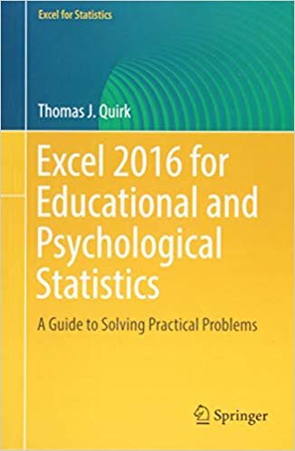 Excel 2016 for Educational and Psychological Statistics : A Guide to Solving Practical Problems indir