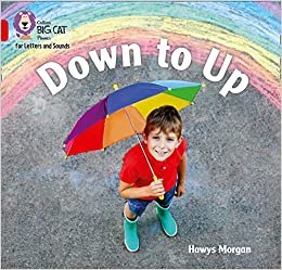 Down to Up: Band 02b/Red B (Collins Big Cat Phonics for Letters and Sounds) indir