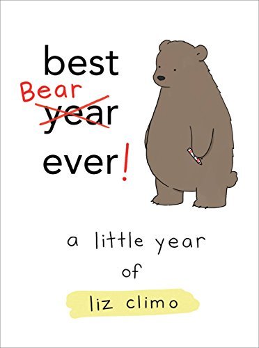 Best Bear Ever!: A Little Year of Liz Climo (English Edition)