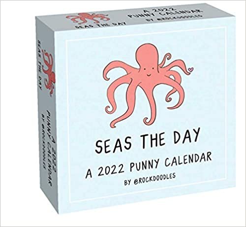 A 2022 Punny Day-to-Day Calendar by @rockdoodles: Seas the Day