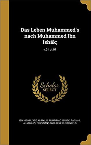 تحميل Das Leben Muhammed&#39;s Nach Muhammed Ibn Ishak;; V.01 PT.01