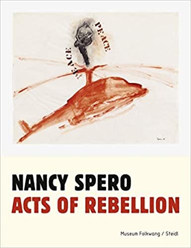 تحميل Nancy Spero: Acts of Rebellion