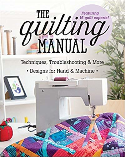 The Quilting Manual : Techniques, Troubleshooting & More, Designs for Hand & Machine