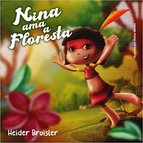 Nina Ama a Floresta (Portuguese Edition)
