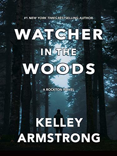 Watcher in the Woods (Rockton Book 4) (English Edition)