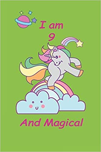 Unicorn Journal I am 9 Aand Magical . A Happy Birthday 9 Years Old Unicorn Journal Notebook for Kids .: Pages Half Wide and Blank Lines, 6x9, 120 Blank Pages. indir