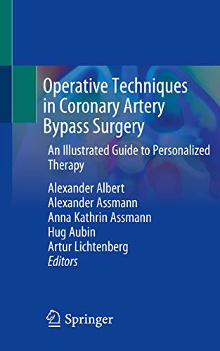ダウンロード  Operative Techniques in Coronary Artery Bypass Surgery: An Illustrated Guide to Personalized Therapy (English Edition) 本