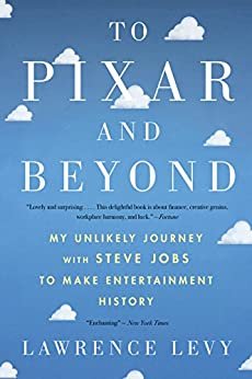 To Pixar and Beyond: My Unlikely Journey with Steve Jobs to Make Entertainment History (English Edition) ダウンロード