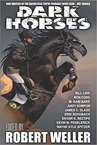 indir Dark Horses: Nine Writers of the Fantastical You&#39;ve Probably Never Read ... but Should