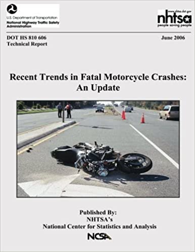Recent Trends in Fatal Motorcycle Crashes: An Update: Technical Report DOT HS 810 606 indir