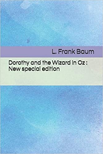 Dorothy and the Wizard in Oz: New special edition indir