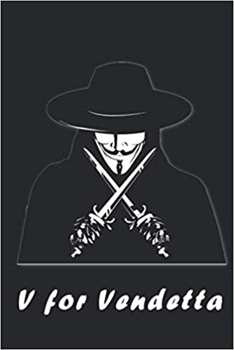 Notebook: V For Vendetta Tagline , Journal for Writing, College Ruled Size 6" x 9", 120 Pages Journal, Notebook, Diary, Composition Book) Paperback: V for vendetta anonymous fawkes mask indir