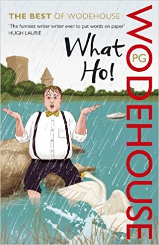 indir What Ho!: The Best of Wodehouse
