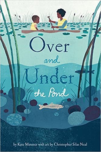 ダウンロード  Over and Under the Pond: (Environment and Ecology Books for Kids, Nature Books, Children's Oceanography Books, Animal Books for Kids) 本