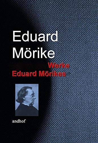 ダウンロード  Gesammelte Werke Eduard Mörikes (German Edition) 本