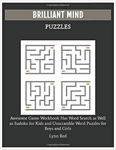 BRILLIANT MIND PUZZLES: Awesome Game Workbook Has Word Search as Well as Sudoku for Kids and Unscramble Word Puzzles for Boys and Girls