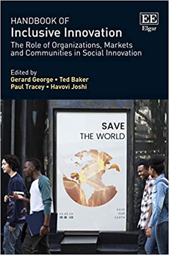ダウンロード  Handbook of Inclusive Innovation: The Role of Organizations, Markets and Communities in Social Innovation (Research Handbooks in Business and Management Series) 本