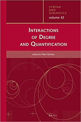 indir Interactions of Degree and Quantification (Syntax and Semantics, Band 42)