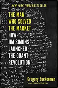 ダウンロード  The Man Who Solved the Market: How Jim Simons Launched the Quant Revolution 本