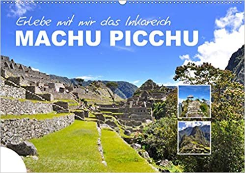 Erlebe mit mir das Inkareich Machu Picchu (Wandkalender 2021 DIN A2 quer): Machu Picchu ist eine gut erhaltene Ruinenstadt in Peru. (Monatskalender, 14 Seiten ) ダウンロード