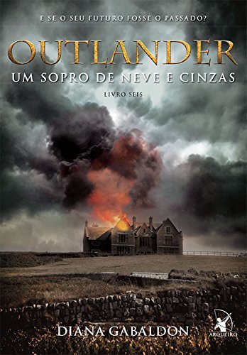 Outlander, um Sopro de neve e cinzas (Portuguese Edition)