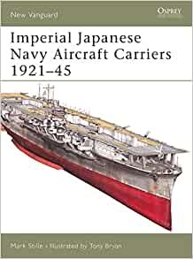 ダウンロード  Imperial Japanese Navy Aircraft Carriers 1921-45 (New Vanguard) 本