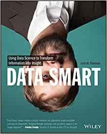 ダウンロード  Data Smart: Using Data Science to Transform Information into Insight 本